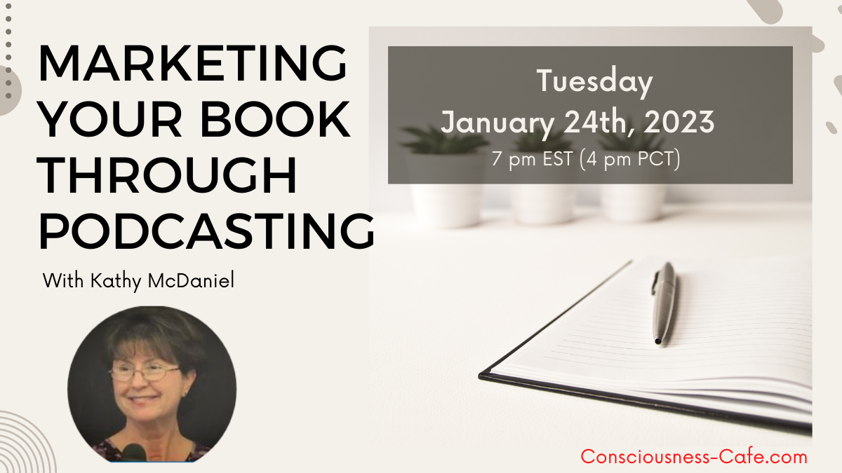 Marketing Your Book Through Podcasting with Kathy McDaniel